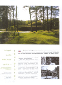 Centras. Educative center of the European park (Europos Parkas) - a sculpture? Text by K. Noreikiene. Photos by D. Gumbrevicius and G. Karosas 